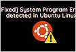 Como corrigir erro Ubuntu system program problem detecte